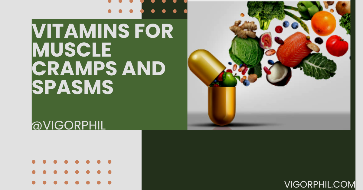 vitamins for muscle cramps and spasms
