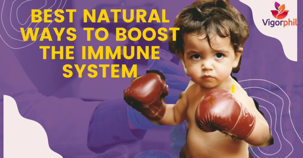 Best Natural Ways To Boost Immune System